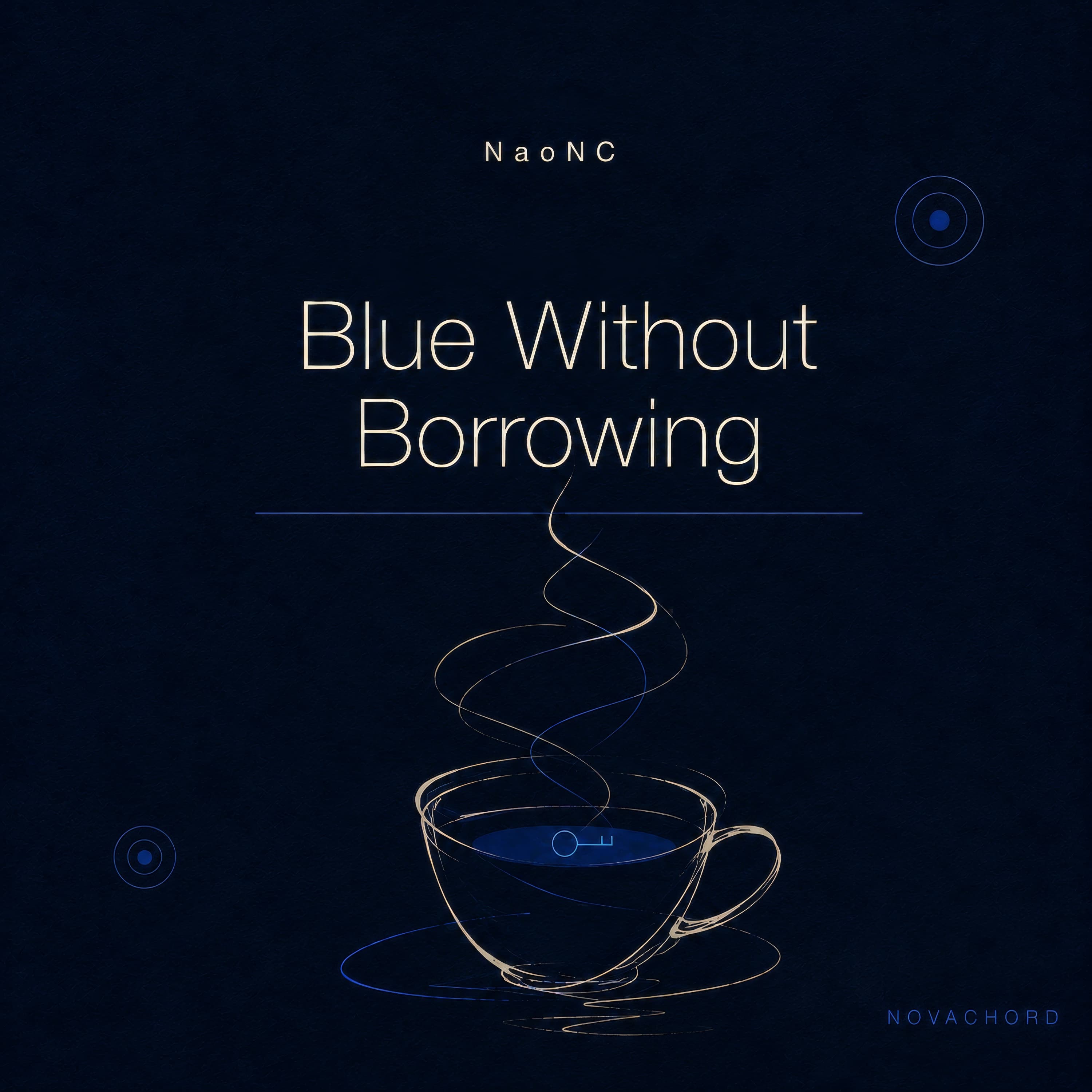 NaoNC — Blue Without Borrowing EP cover